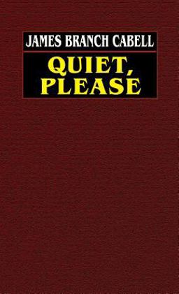 Quiet, Please Quiet, Please