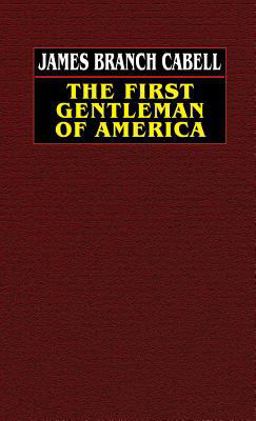 The First Gentleman of America The First Gentleman of America