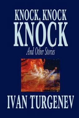 Knock, Knock, Knock and Other Stories