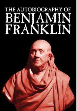 Autobiography of Benjamin Franklin