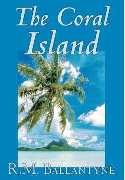 The Coral Island