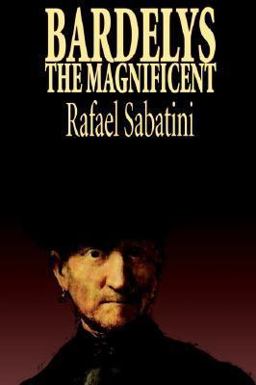 Bardelys the Magnificent