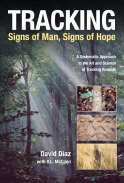 Tracking - Signs of Man, Signs of Hope