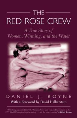 Red Rose Crew A True Story of Women, Winning, and the Water  9781592287581 Front Cover