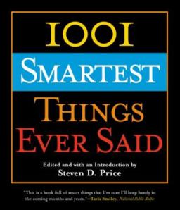 1001 Smartest Things Ever Said  9781592287888 Front Cover