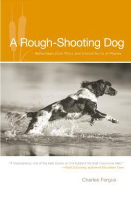 A Rough-Shooting Dog A Rough-Shooting Dog