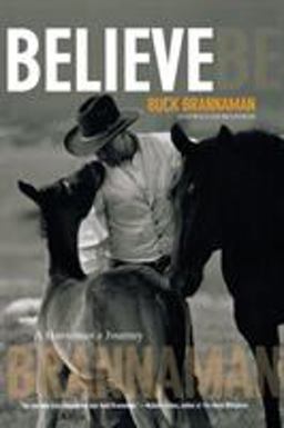 Believe A Horseman's Journey  9781592288991 Front Cover