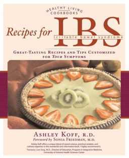 Recipes for IBS Great-Tasting Recipes and Tips Customized for Your Symptoms  9781592332304 Front Cover