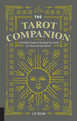 Tarot Companion A Portable Guide to Reading the Cards for Yourself and Others  9781592338214 Front Cover