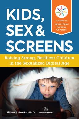 Kids, Sex and Screens