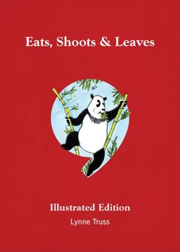 Eats, Shoots and Leaves
