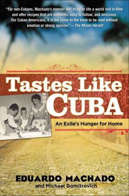 Tastes Like Cuba An Exile's Hunger for Home  9781592404056 Front Cover