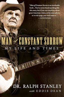 Man of Constant Sorrow My Life and Times  9781592405848 Front Cover