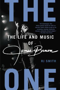One The Life and Music of James Brown  9781592407422 Front Cover