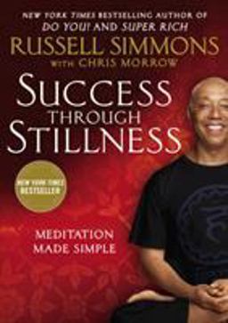 Success Through Stillness Meditation Made Simple  9781592409082 Front Cover