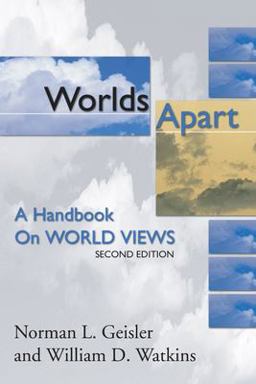 Worlds Apart A Handbook on World Views; Second Edition 2nd 9781592441266 Front Cover