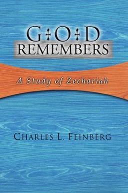 God Remembers A Study of Zechariah  9781592442720 Front Cover