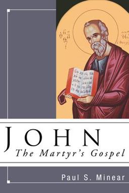 John: the Martyr's Gospel