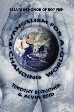 Evangelism for a Changing World  9781592444779 Front Cover