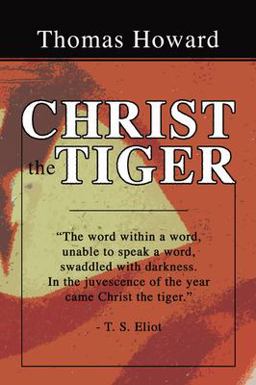 Christ the Tiger  9781592448449 Front Cover