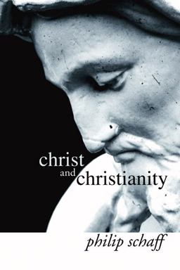 Christ and Christianity Christ and Christianity