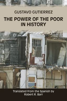 Power of the Poor in History  9781592449804 Front Cover