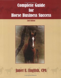 Complete Guide for Horse Business Success 2nd 9781592473007 Front Cover