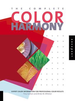 Complete Color Harmony Expert Color Information for Professional Color Results  9781592530311 Front Cover