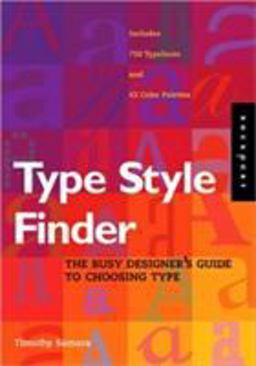 Type Style Finder The Busy Designer's Guide to Type  9781592531905 Front Cover