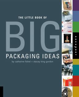 Little Book of Big Packaging Ideas  9781592533534 Front Cover