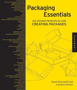 Packaging Essentials 100 Design Principles for Creating Packages  9781592536030 Front Cover