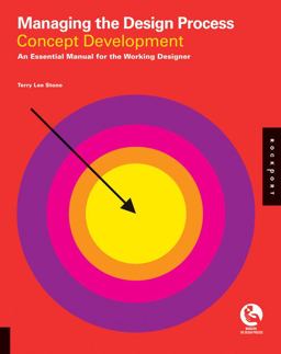 Managing the Design Process-Concept Development An Essential Manual for the Working Designer  9781592536177 Front Cover