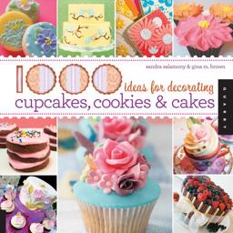 1,000 Ideas for Decorating Cupcakes, Cookies and Cakes  9781592536511 Front Cover
