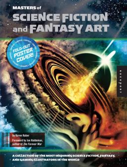 Masters of Science Fiction and Fantasy Art A Collection of the Most Inspiring Science Fiction, Fantasy, and Gaming Illustrators in the World  9781592536757 Front Cover