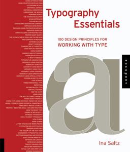 Typography Essentials 100 Design Principles for Working with Type  9781592537402 Front Cover