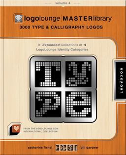 LogoLounge Master Library, Volume 4 3000 Type and Calligraphy Logos  9781592537648 Front Cover