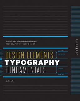 Design Elements, Typography Fundamentals A Graphic Style Manual for Understanding How Typography Affects Design  9781592537679 Front Cover