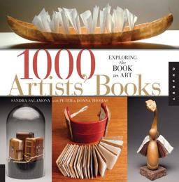 1,000 Artists' Books Exploring the Book As Art  9781592537747 Front Cover