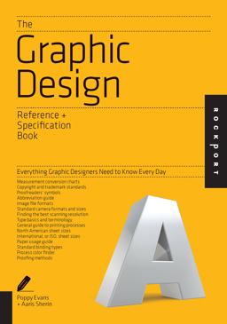 Graphic Design Reference and Specification Book Everything Graphic Designers Need to Know Every Day  9781592538515 Front Cover
