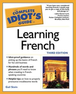 Complete Idiot's Guide to Learning French 3rd 9781592570553 Front Cover