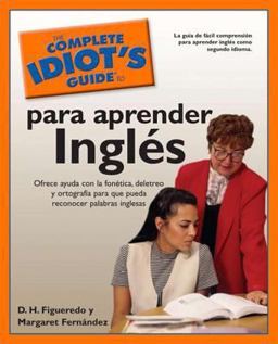 Complete Idiot's Guide to para Aprender Ingles  9781592570799 Front Cover
