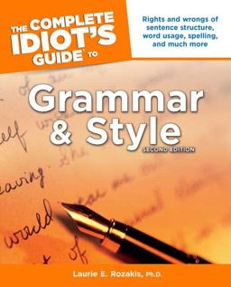 Complete Idiot's Guide to Grammar and Style 2nd 9781592571154 Front Cover