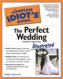 Complete Idiot's Guide to the Perfect Weddding