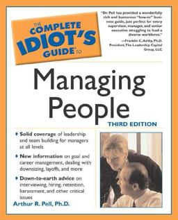 Complete Idiot's Guide to Managing People 3rd 9781592571451 Front Cover