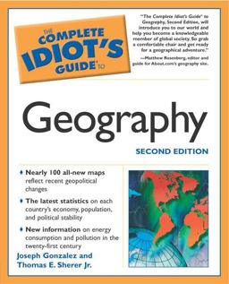 Complete Idiot's Guide to Geography 2nd 9781592571888 Front Cover