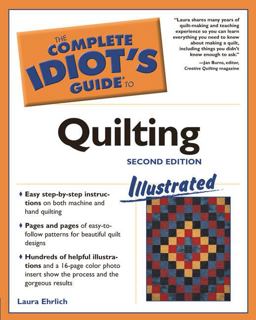 Complete Idiot'sï¿½ Guide to Quilting 2nd 9781592572014 Front Cover