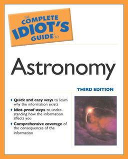 The Complete Idiot's Guide to Astronomy The Complete Idiot's Guide to Astronomy