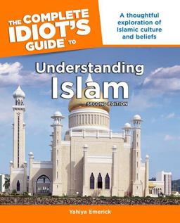 Complete Idiot's Guide to Understanding Islam 2nd 9781592572724 Front Cover