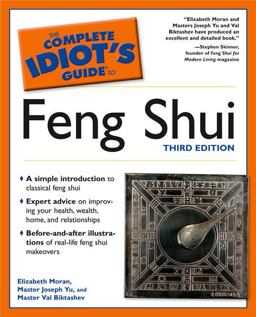 Complete Idiot's Guide to Feng Shui 3rd 9781592573448 Front Cover