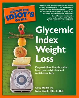 Complete Idiot's Guide to Glycemic Index Weight Loss  9781592574049 Front Cover